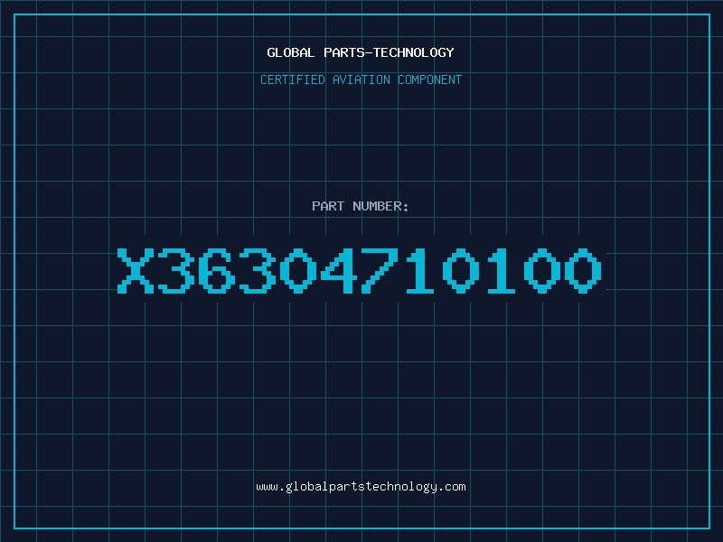 Aviation Part X36304710100
