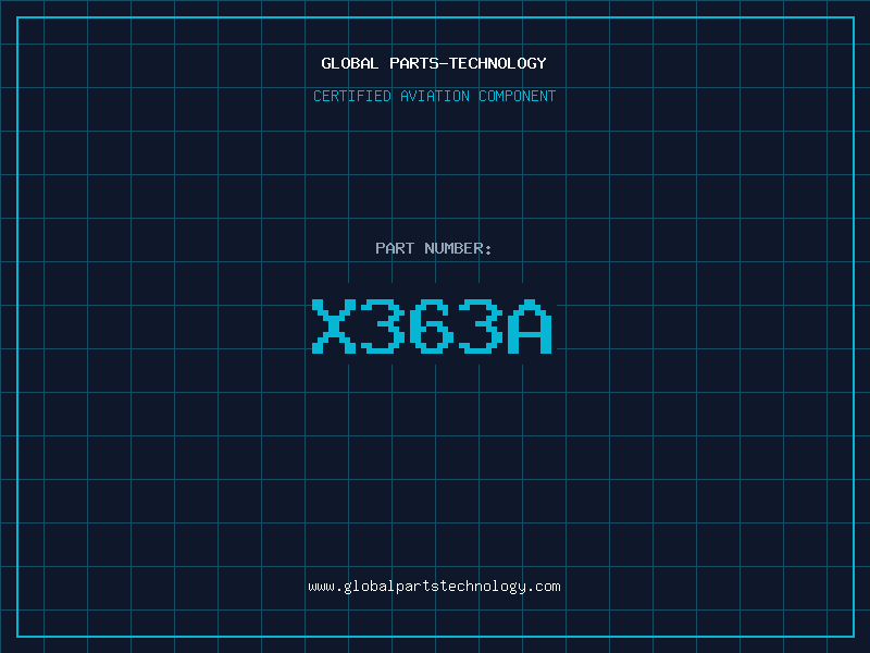 Aviation Part X363A