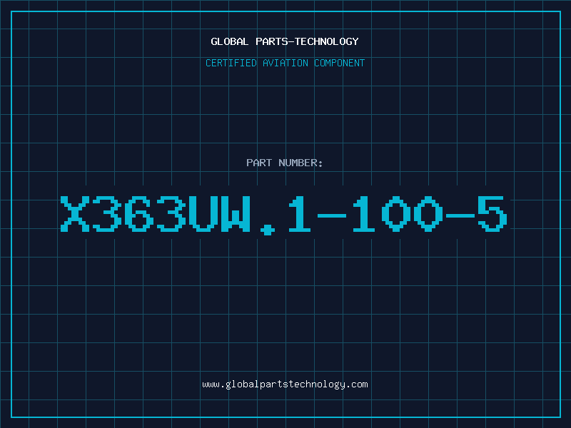 Aviation Part X363UW.1-100-5