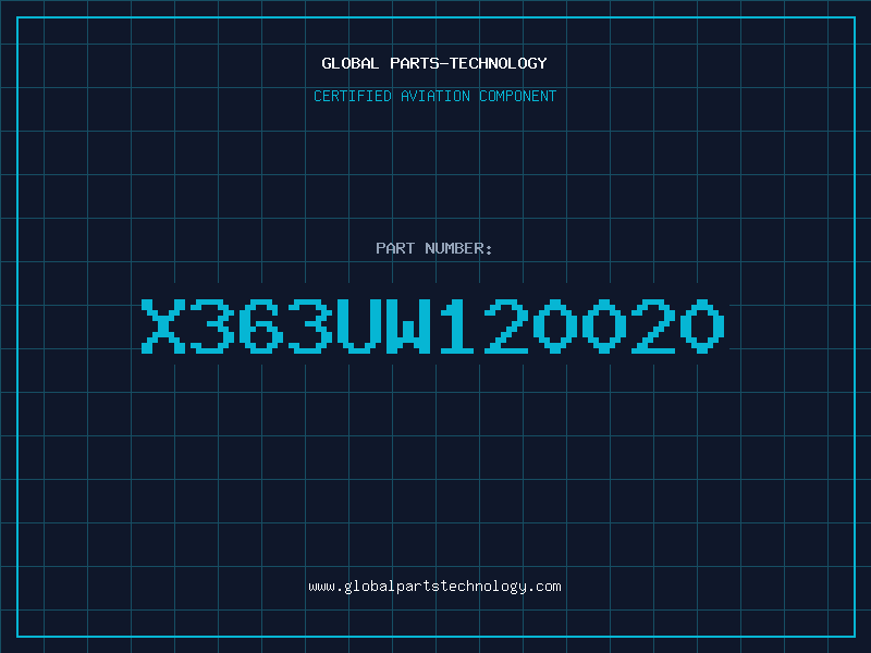 Aviation Part X363UW120020