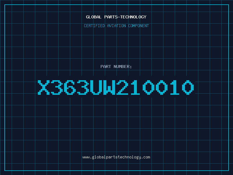 Aviation Part X363UW210010