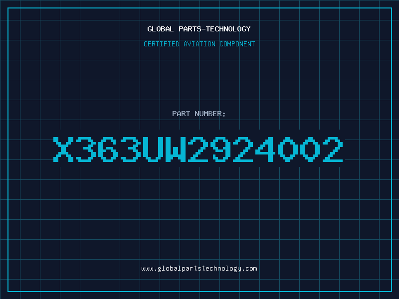 Aviation Part X363UW2924002