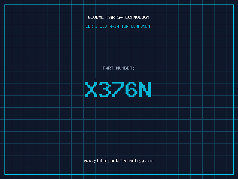 Aviation Part X376N