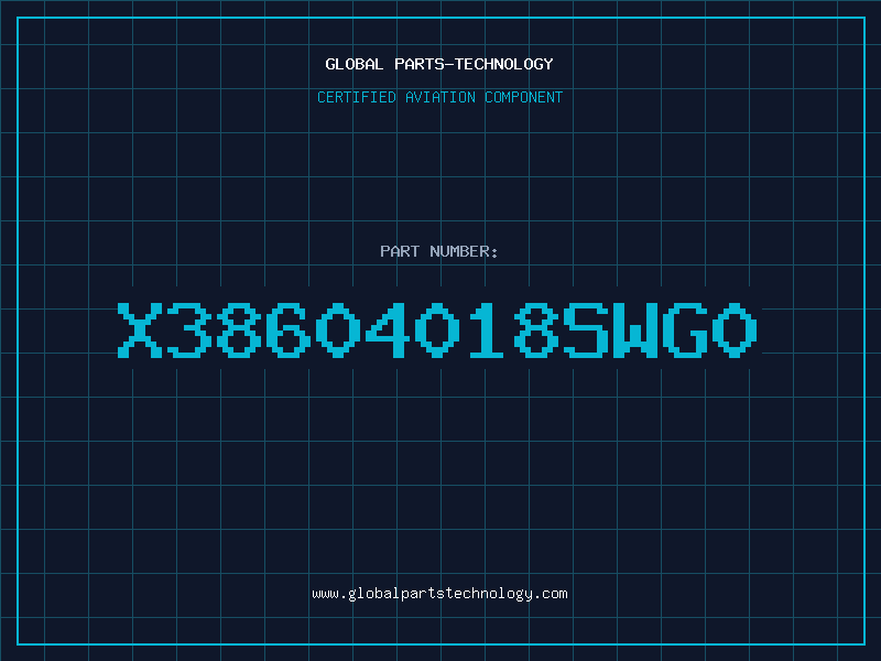 Aviation Part X38604018SWG0