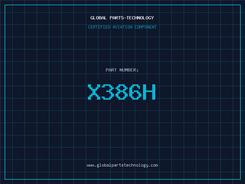 Aviation Part X386H