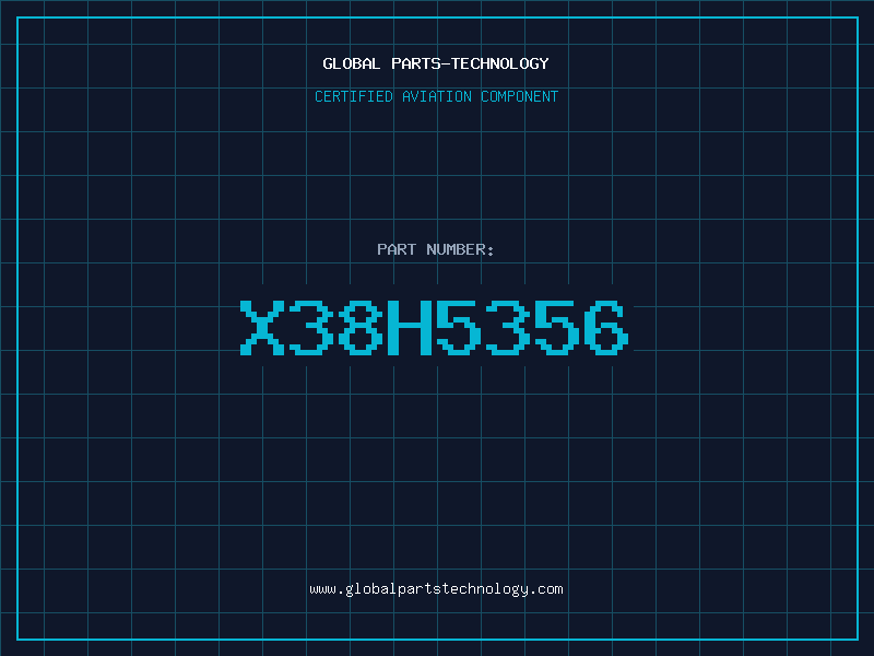 Aviation Part X38H5356