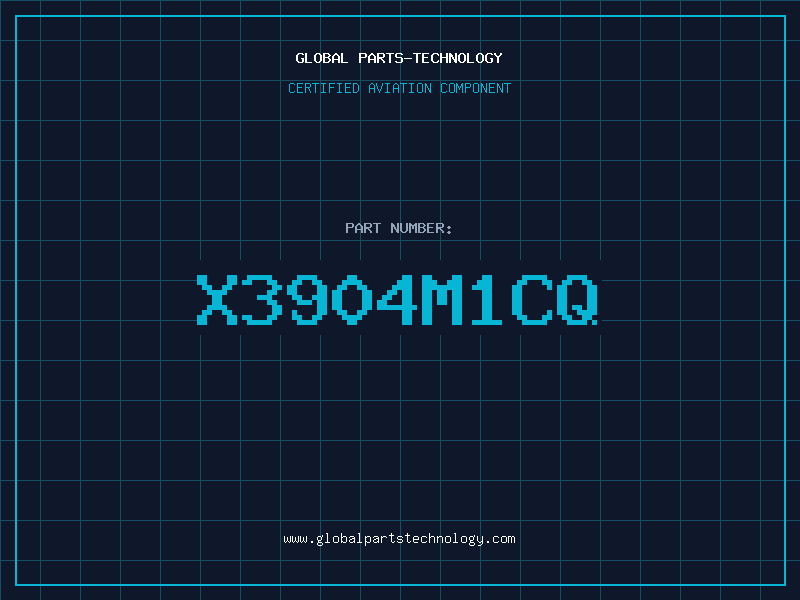 Aviation Part X3904M1CQ