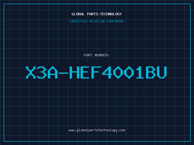 Aviation Part X3A-HEF4001BU