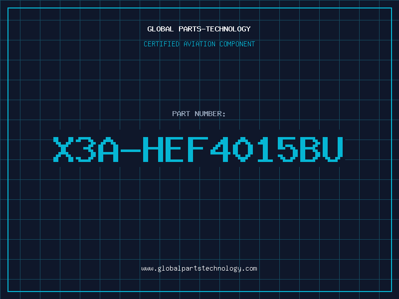 Aviation Part X3A-HEF4015BU