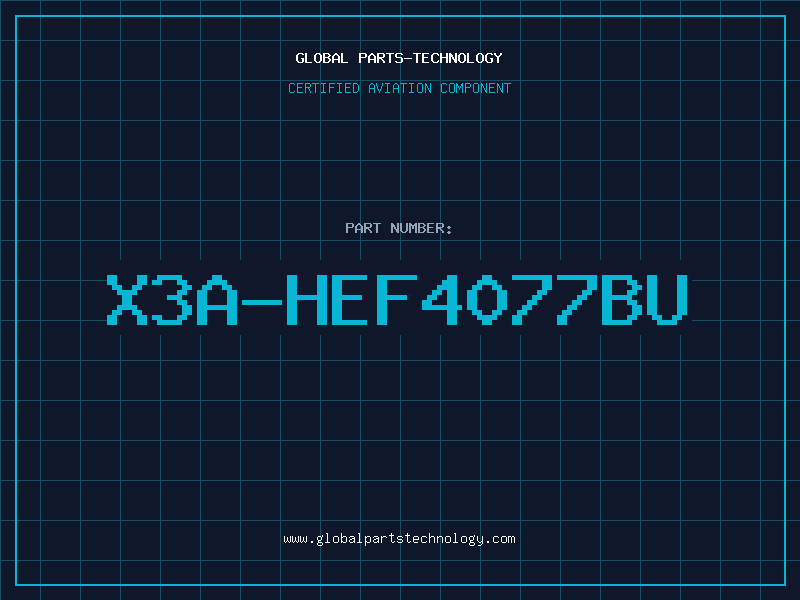 Aviation Part X3A-HEF4077BU