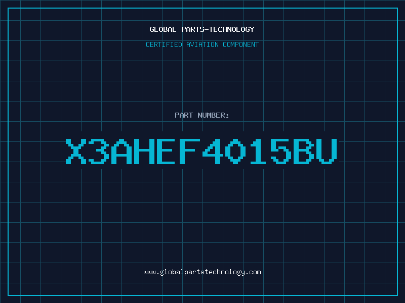 Aviation Part X3AHEF4015BU
