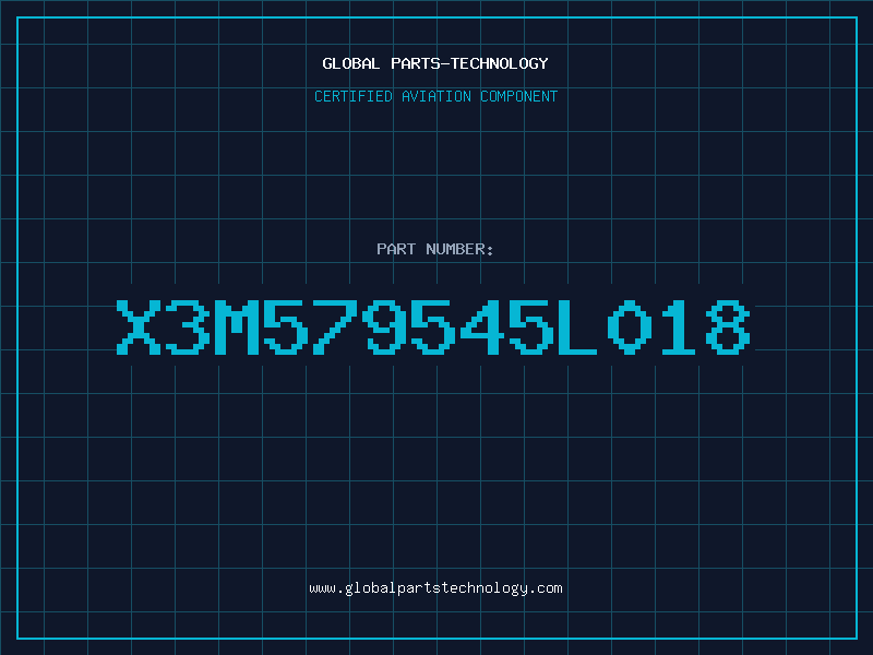 Aviation Part X3M579545L018