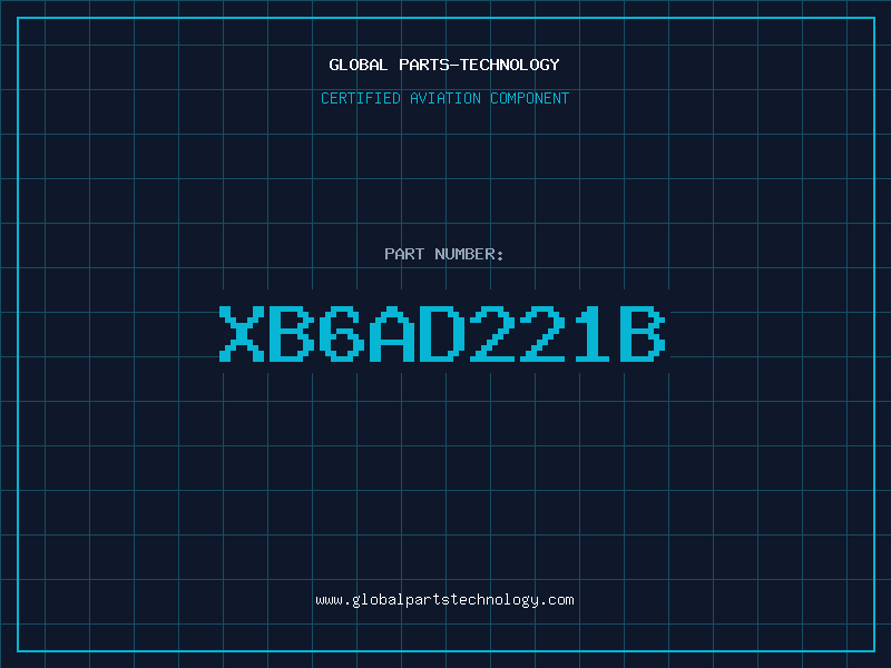 Aviation Part XB6AD221B