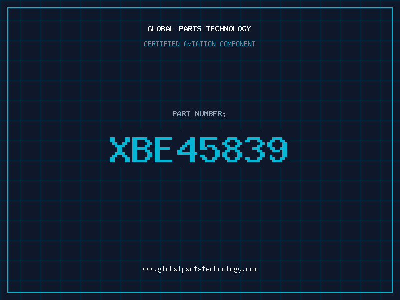 Aviation Part XBE45839