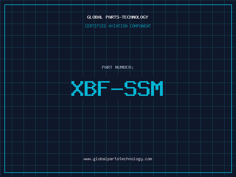 Aviation Part XBF-SSM