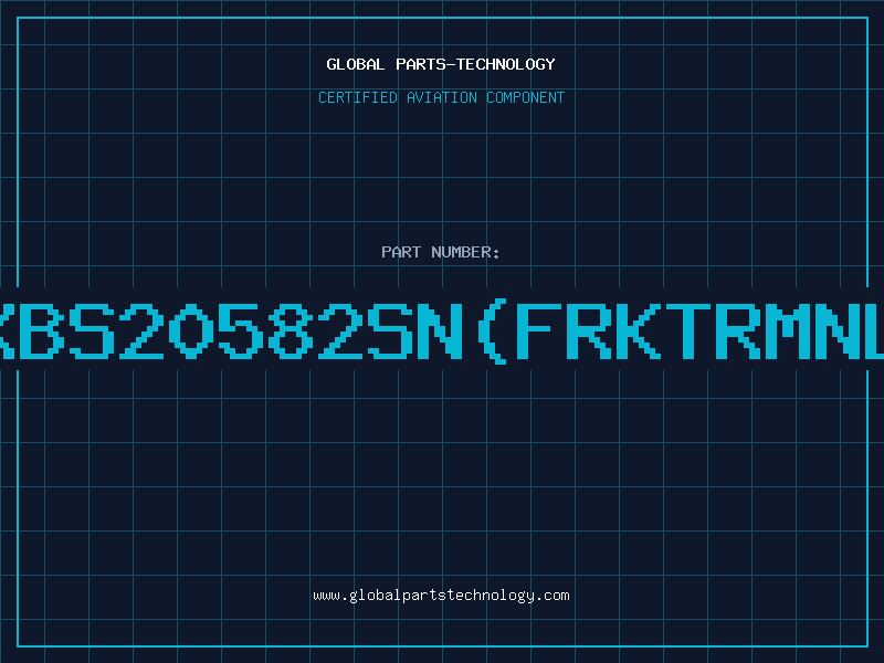 Aviation Part XBS20582SN(FRKTRMNL
