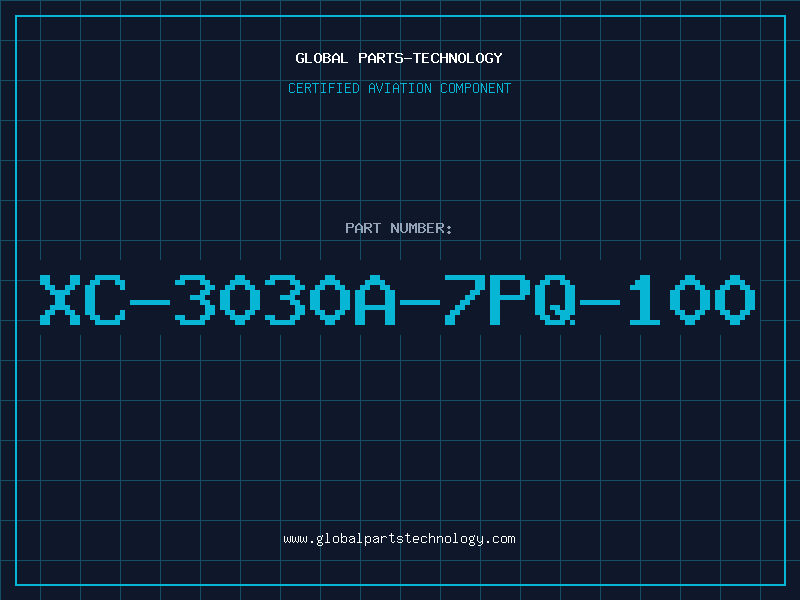 Aviation Part XC-3030A-7PQ-100