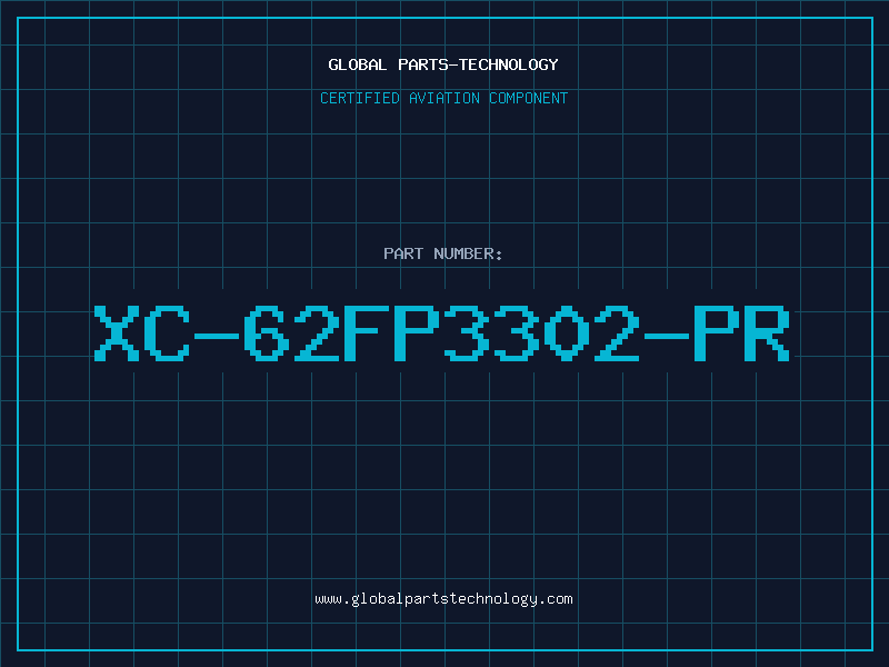 Aviation Part XC-62FP3302-PR