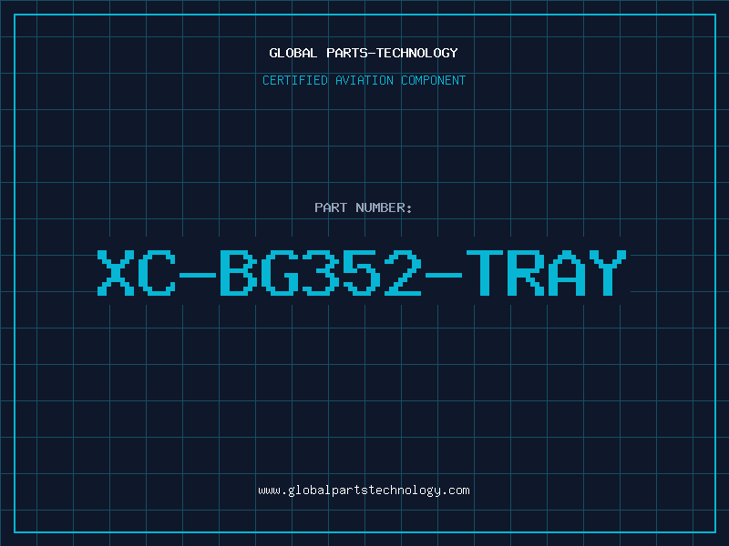 Aviation Part XC-BG352-TRAY