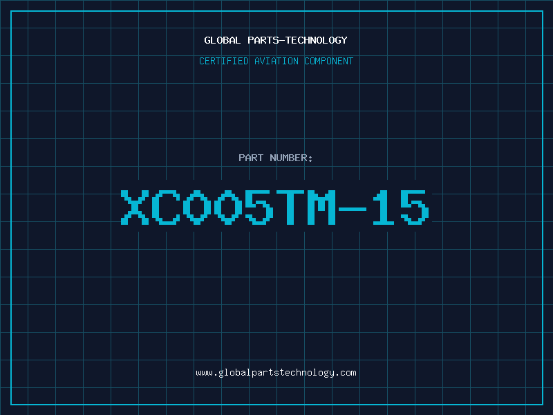 Aviation Part XC005TM-15
