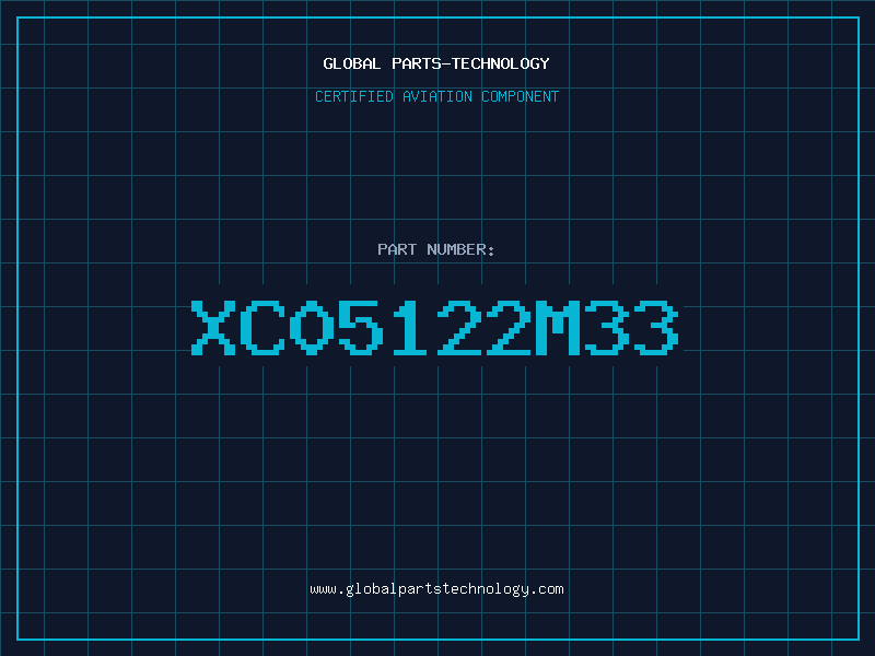 Aviation Part XC05122M33