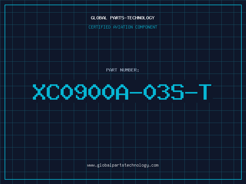 Aviation Part XC0900A-03S-T