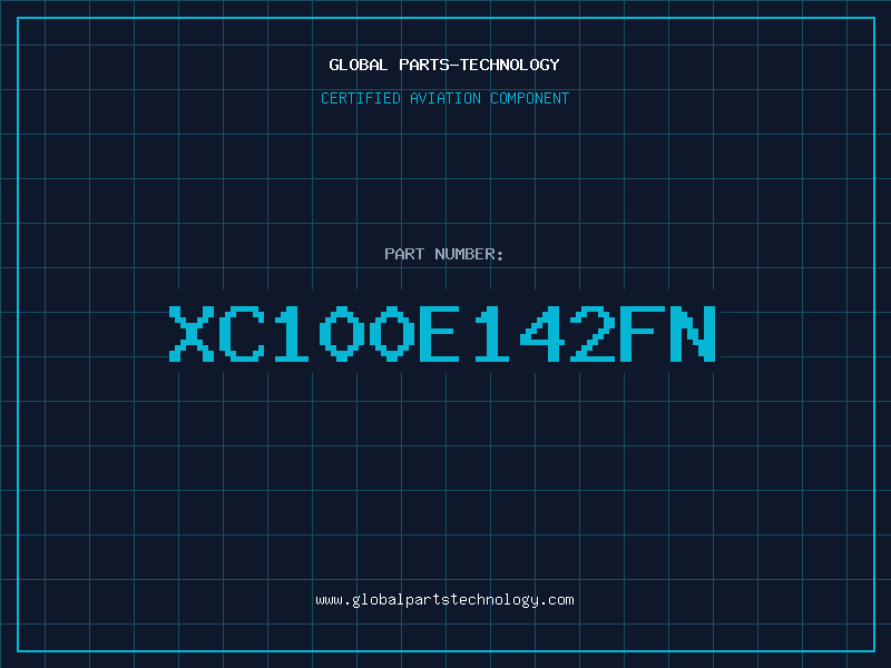 Aviation Part XC100E142FN