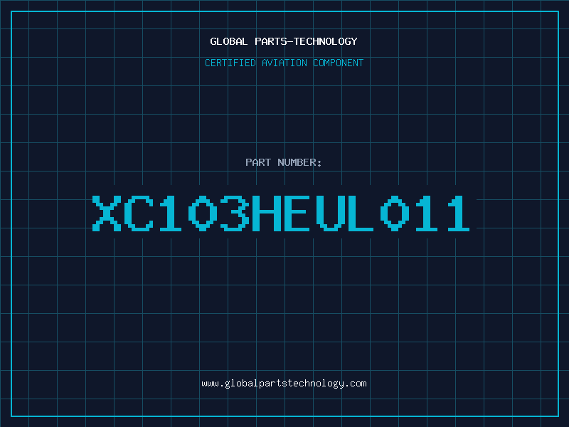 Aviation Part XC103HEUL011