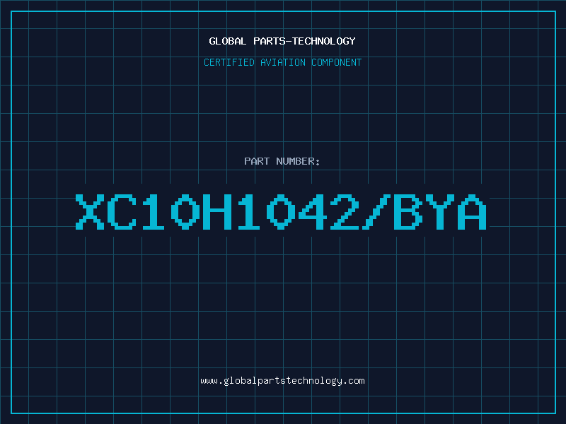 Aviation Part XC10H1042/BYA