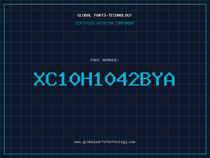 Aviation Part XC10H1042BYA