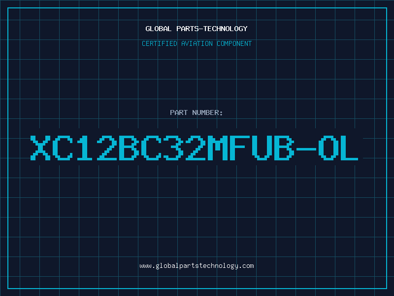 Aviation Part XC12BC32MFUB-OL