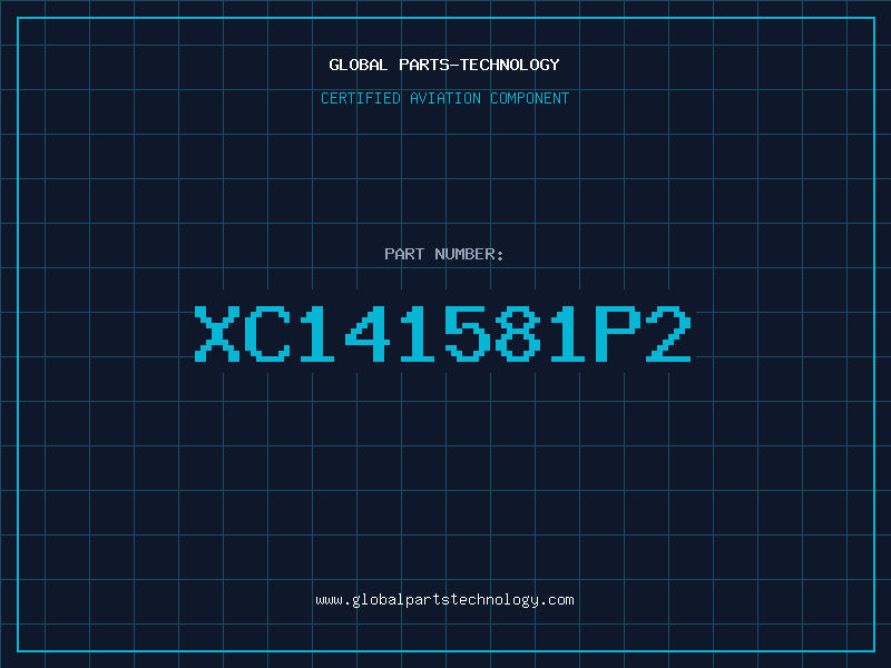 Aviation Part XC141581P2