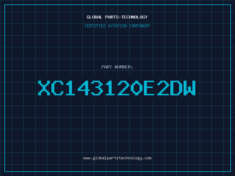 Aviation Part XC143120E2DW