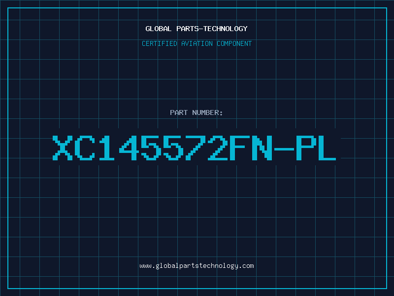 Aviation Part XC145572FN-PL