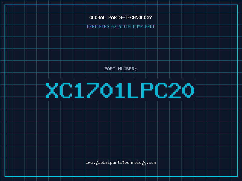 Aviation Part XC1701LPC20