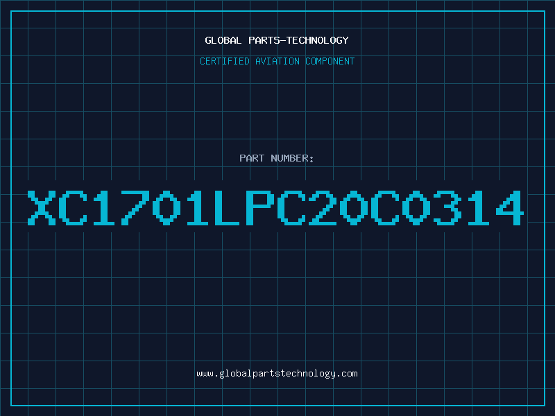 Aviation Part XC1701LPC20C0314
