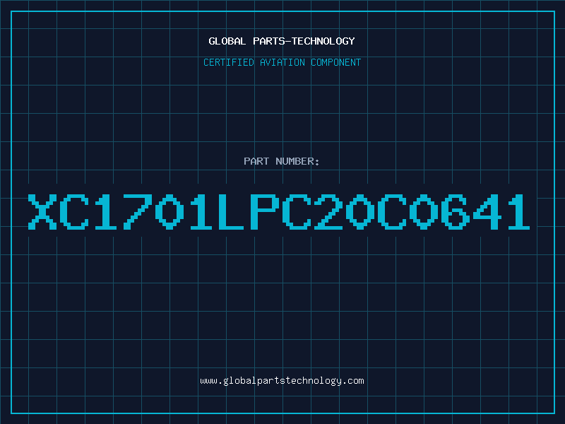 Aviation Part XC1701LPC20C0641