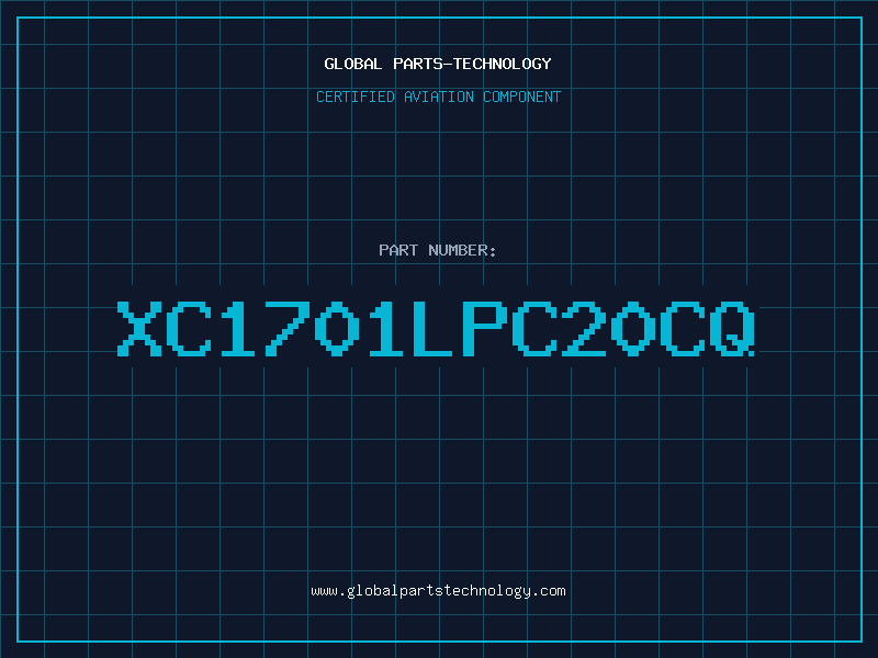 Aviation Part XC1701LPC20CQ