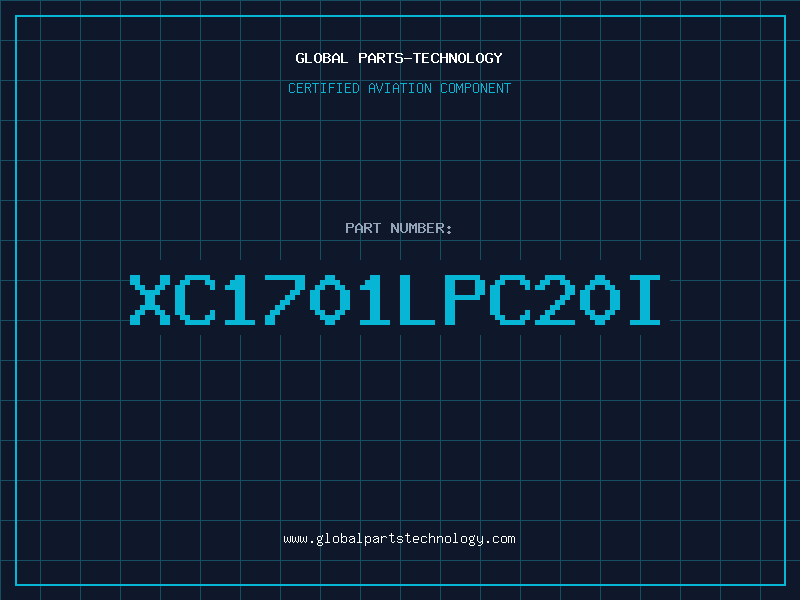 Aviation Part XC1701LPC20I