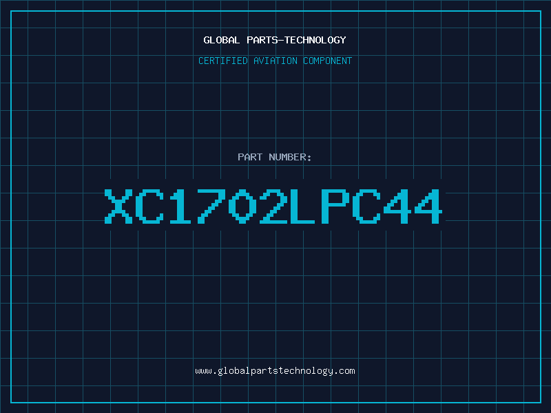 Aviation Part XC1702LPC44