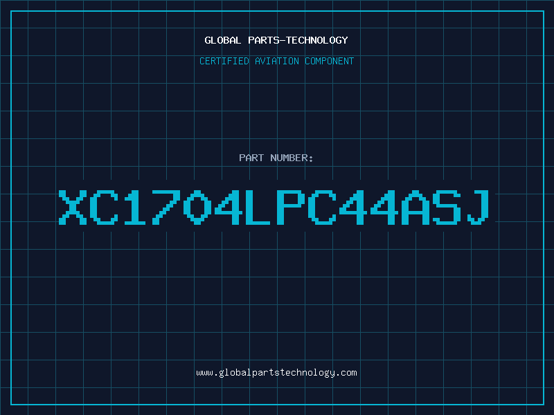 Aviation Part XC1704LPC44ASJ