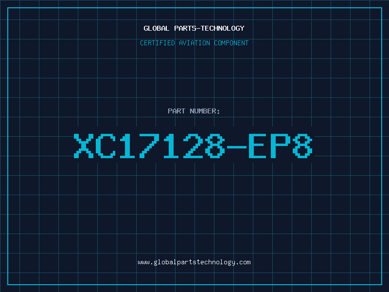 Aviation Part XC17128-EP8