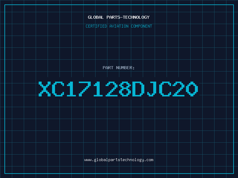 Aviation Part XC17128DJC20