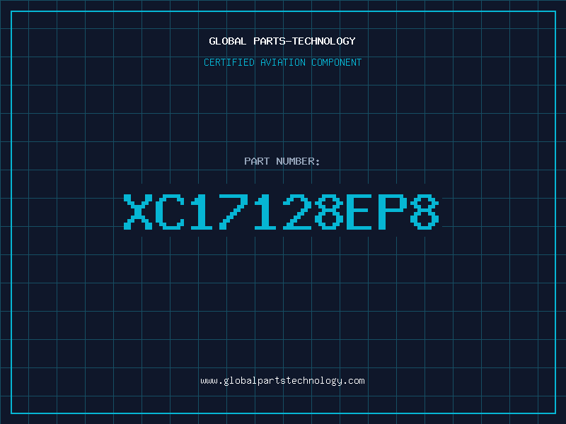 Aviation Part XC17128EP8
