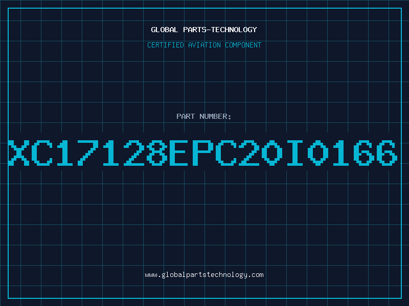 Aviation Part XC17128EPC20I0166