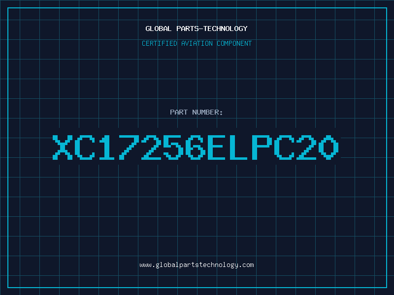 Aviation Part XC17256ELPC20