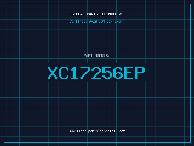 Aviation Part XC17256EP