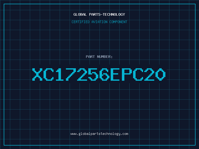 Aviation Part XC17256EPC20