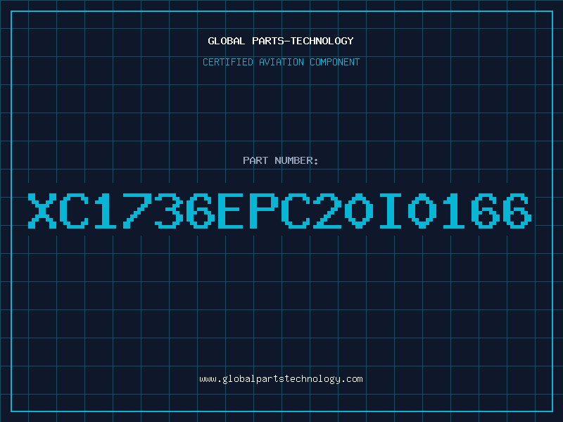 Aviation Part XC1736EPC20I0166
