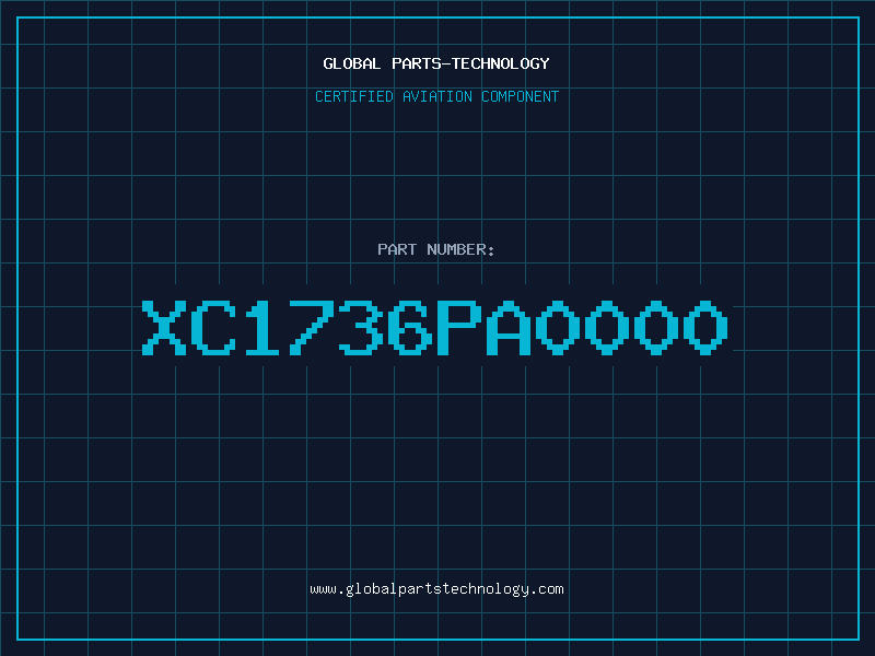 Aviation Part XC1736PA0000